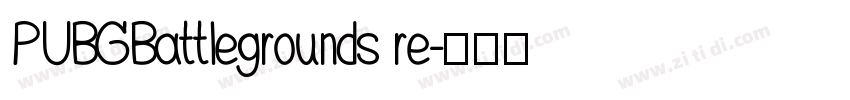 PUBGBattlegrounds re字体转换